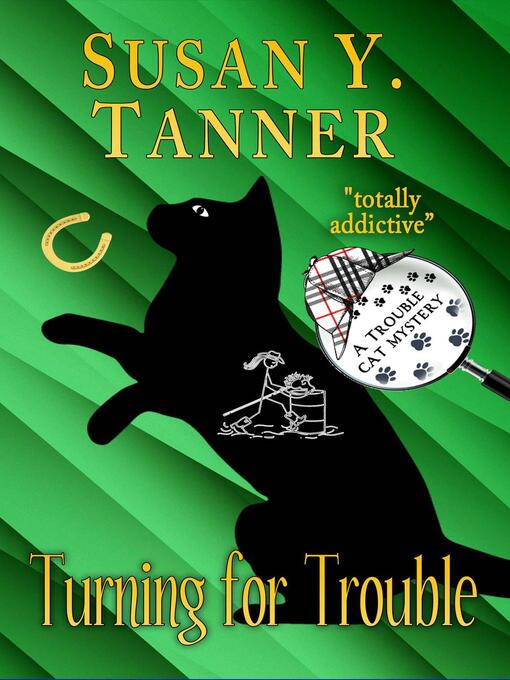 Title details for Turning for Trouble by Susan Y. Tanner - Available